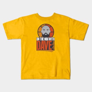 On The NBA With Dave DuFour Kids T-Shirt